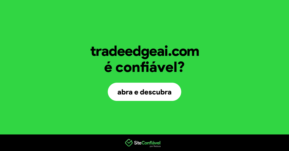 O site tradeedgeai.com é confiável?