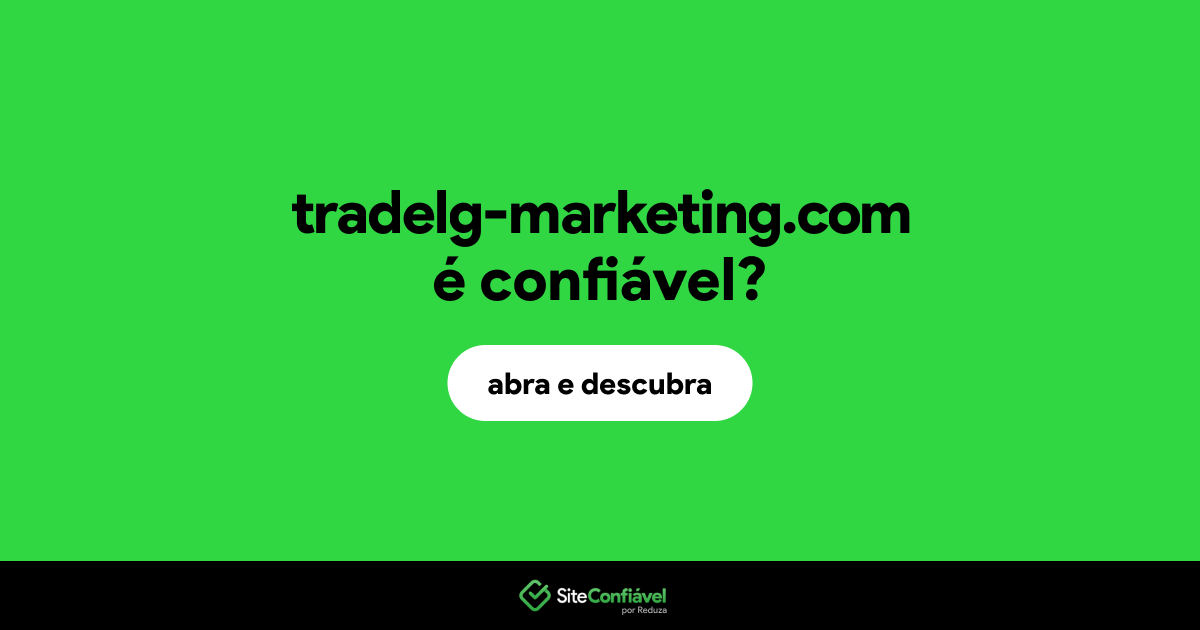 O site tradelg-marketing.com é confiável?