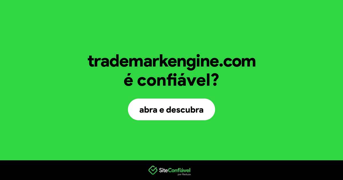 O site trademarkengine.com é confiável?