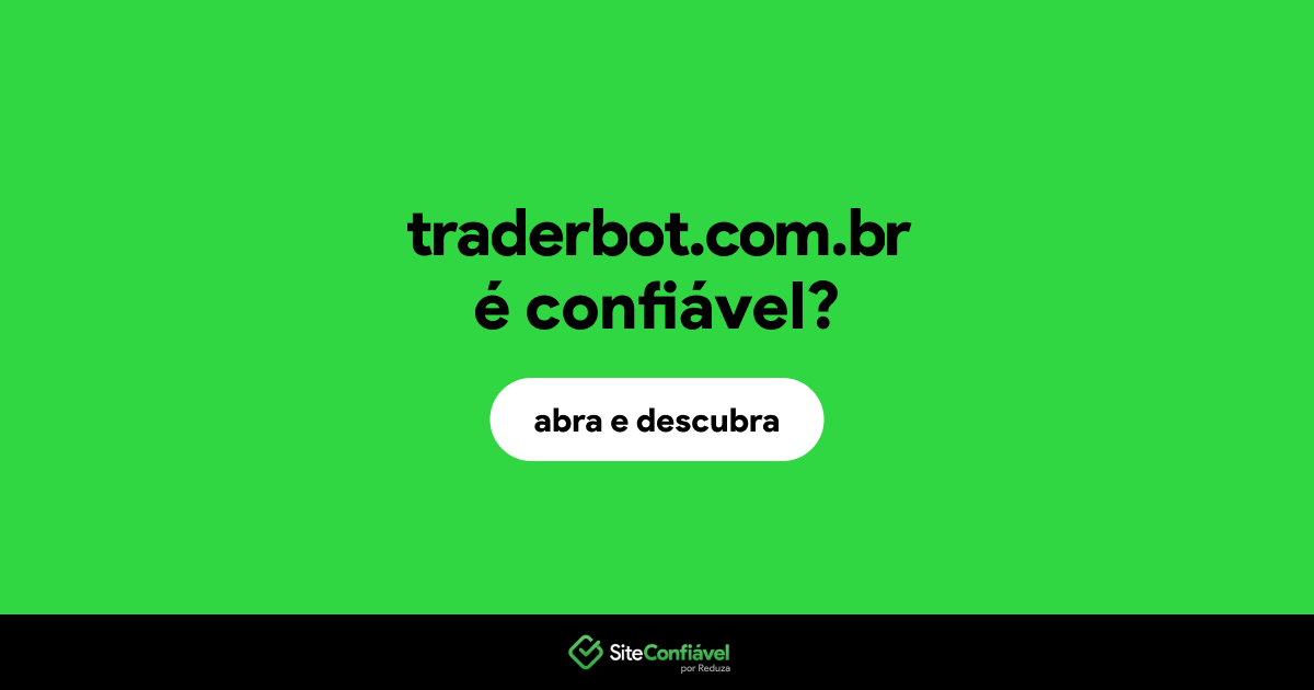 O site traderbot.com.br é confiável?