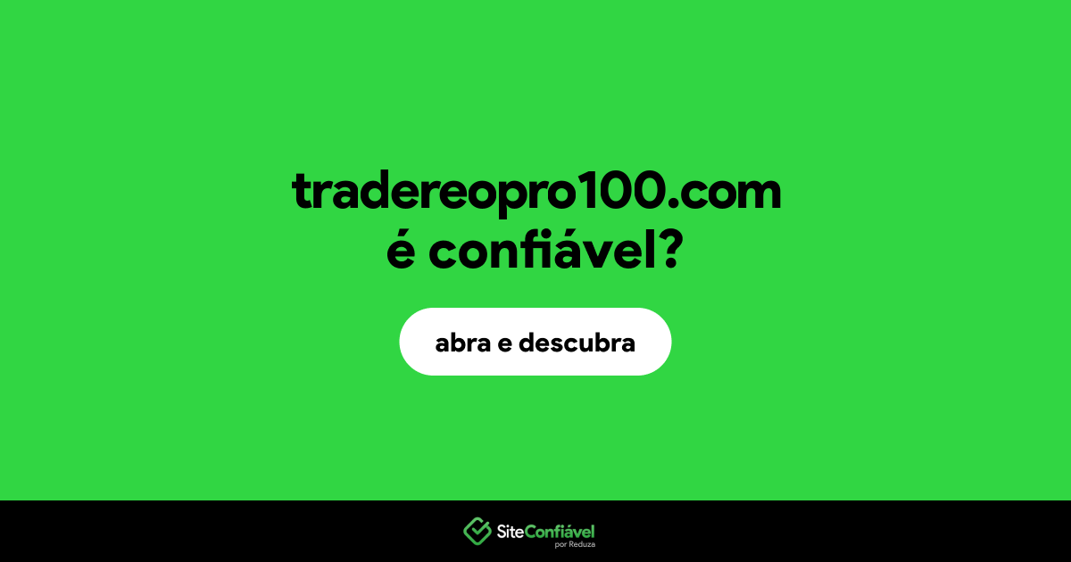 O site tradereopro100.com é confiável?