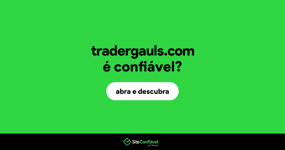 O site tradergauls.com é confiável?