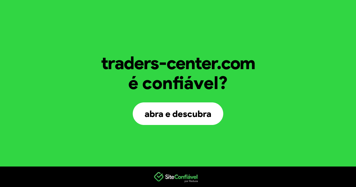 O site traders-center.com é confiável?