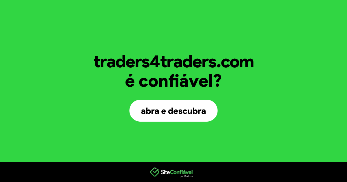 O site traders4traders.com é confiável?