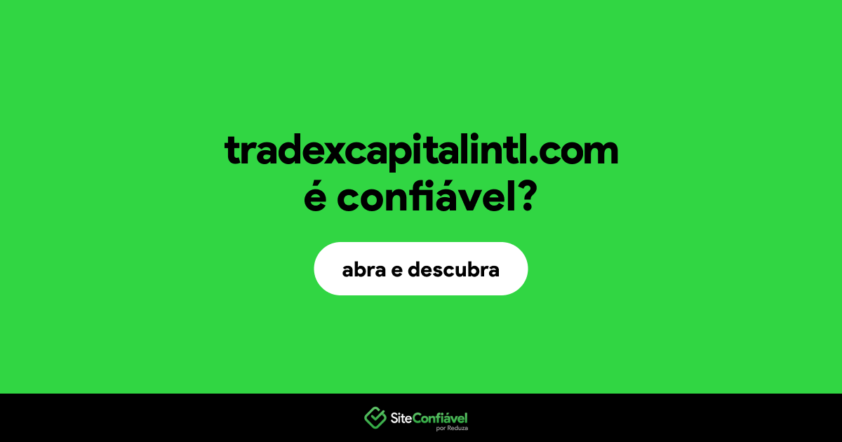 O site tradexcapitalintl.com é confiável?