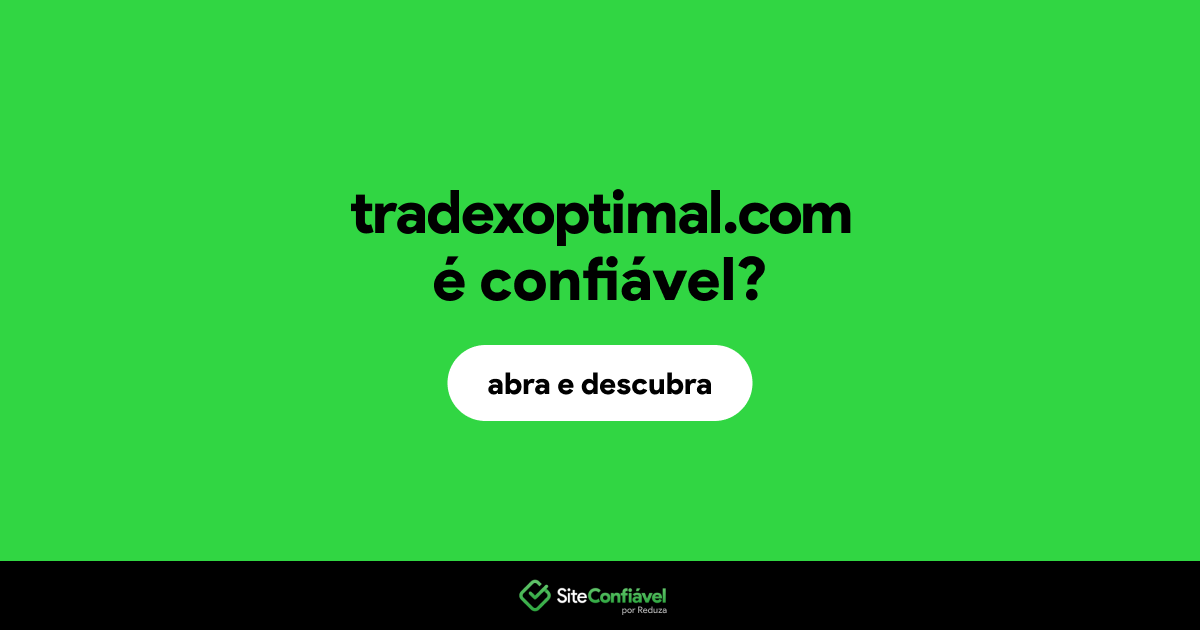 O site tradexoptimal.com é confiável?