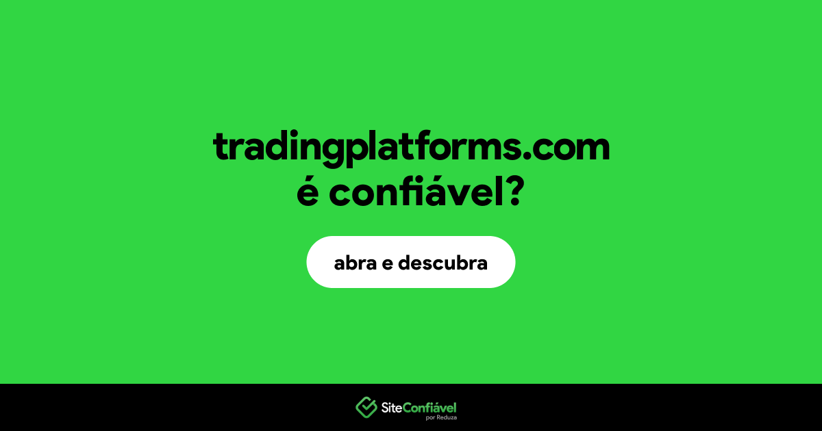 O site tradingplatforms.com é confiável?