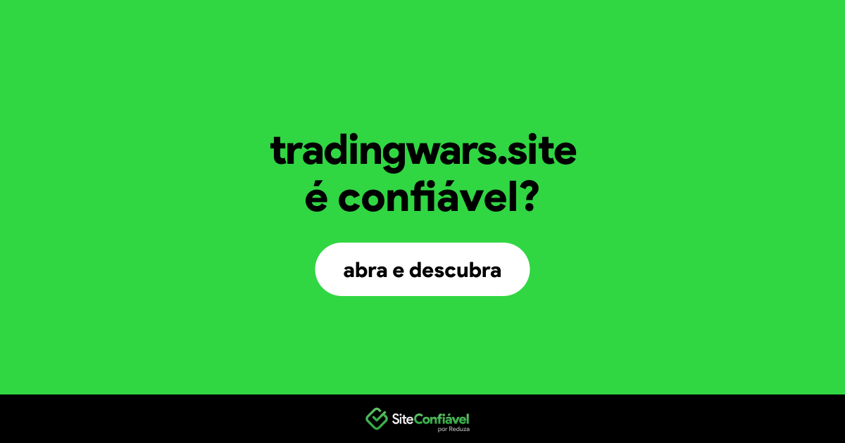 O site tradingwars.site é confiável?