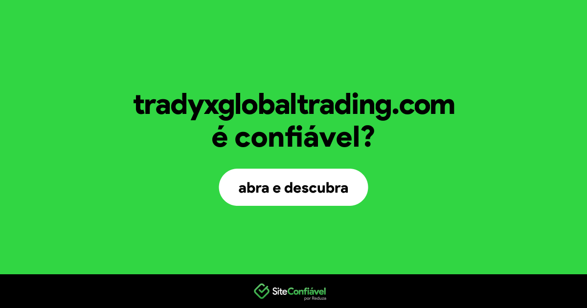 O site tradyxglobaltrading.com é confiável?