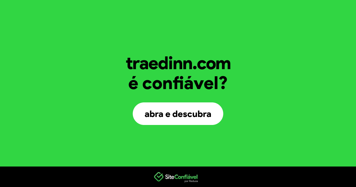 O site traedinn.com é confiável?