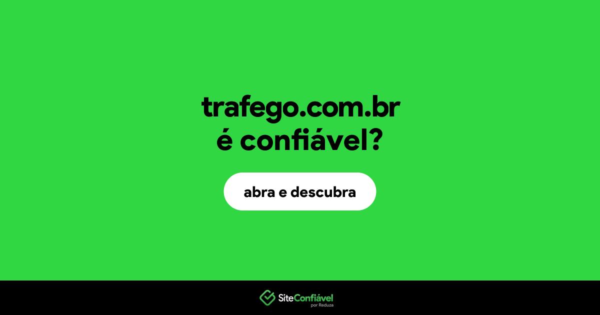 O site trafego.com.br é confiável?