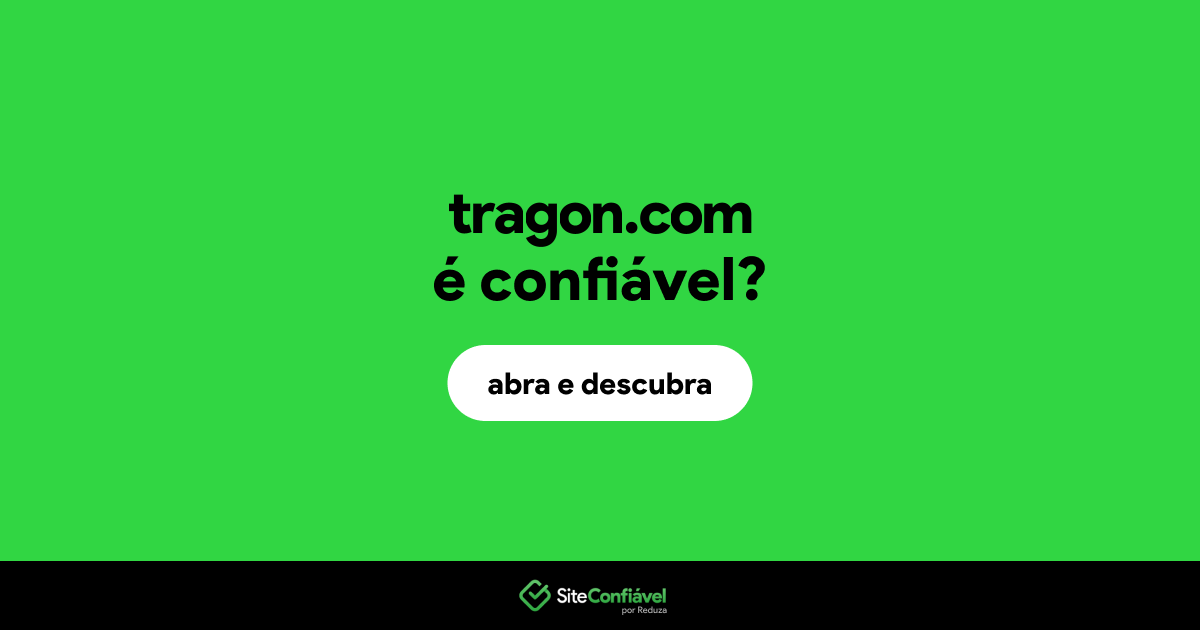 O site tragon.com é confiável?
