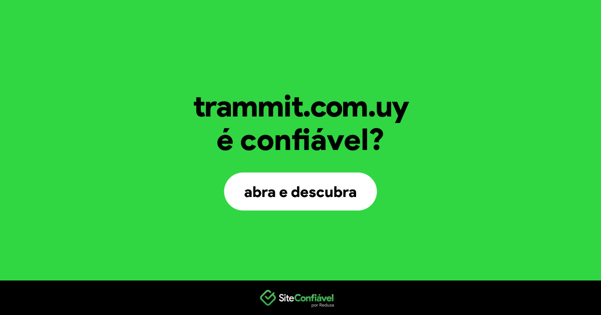 O site trammit.com.uy é confiável?