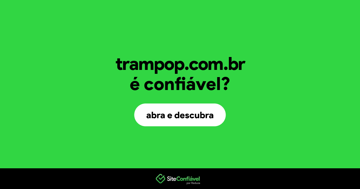 O site trampop.com.br é confiável?