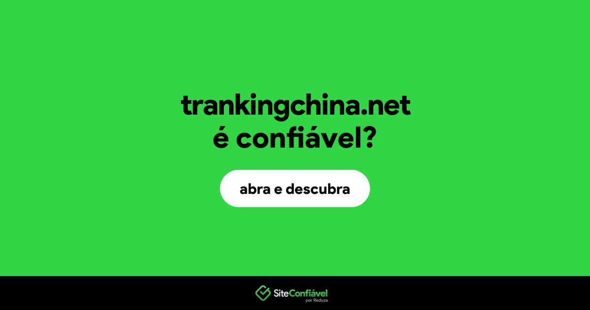 O site trankingchina.net é confiável?