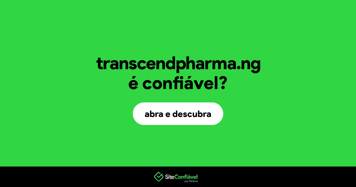 O site transcendpharma.ng é confiável?