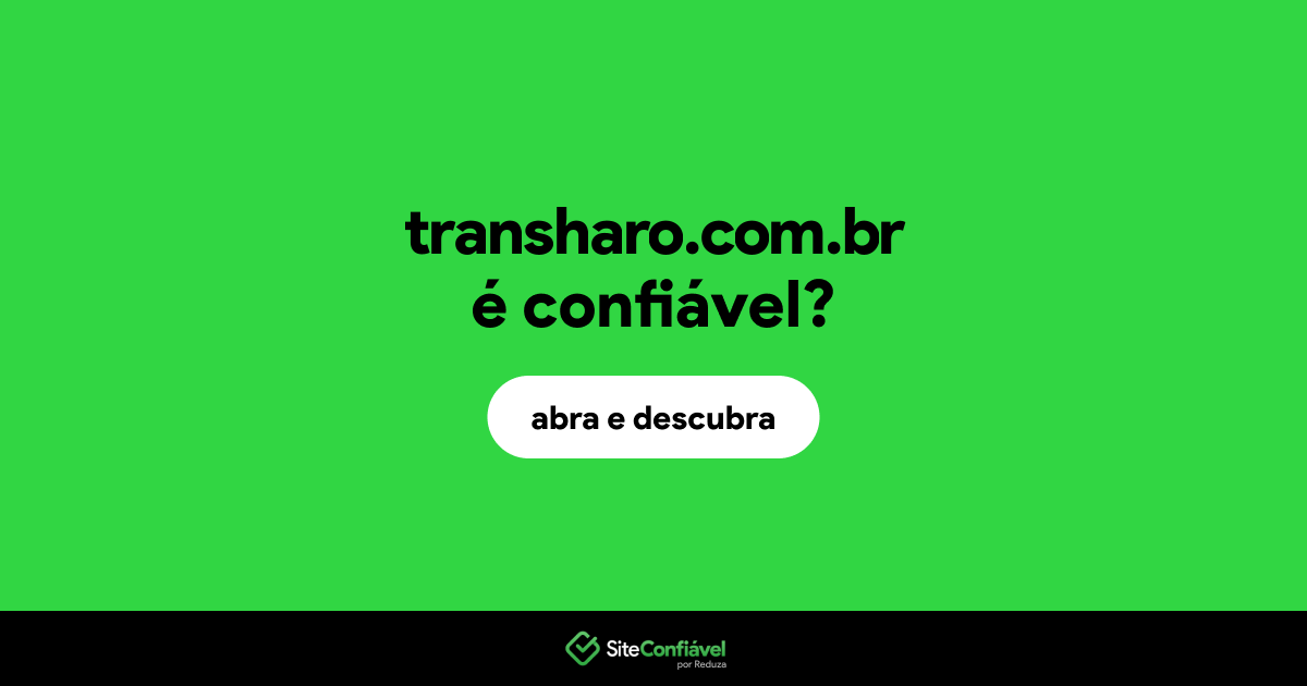 O site transharo.com.br é confiável?