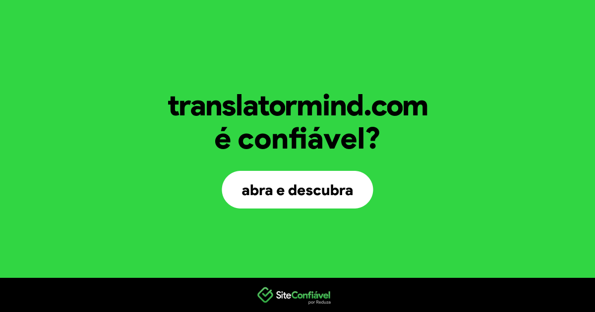 O site translatormind.com é confiável?