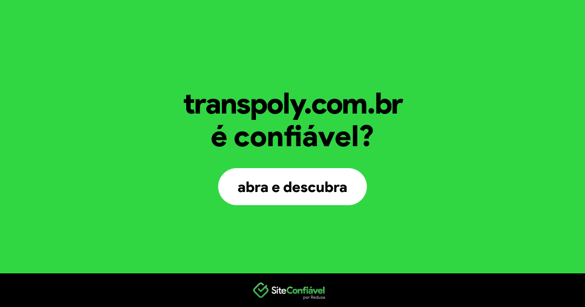 O site transpoly.com.br é confiável?