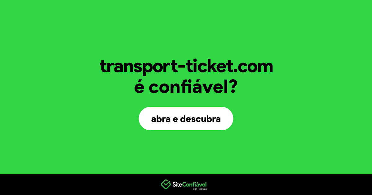 O site transport-ticket.com é confiável?