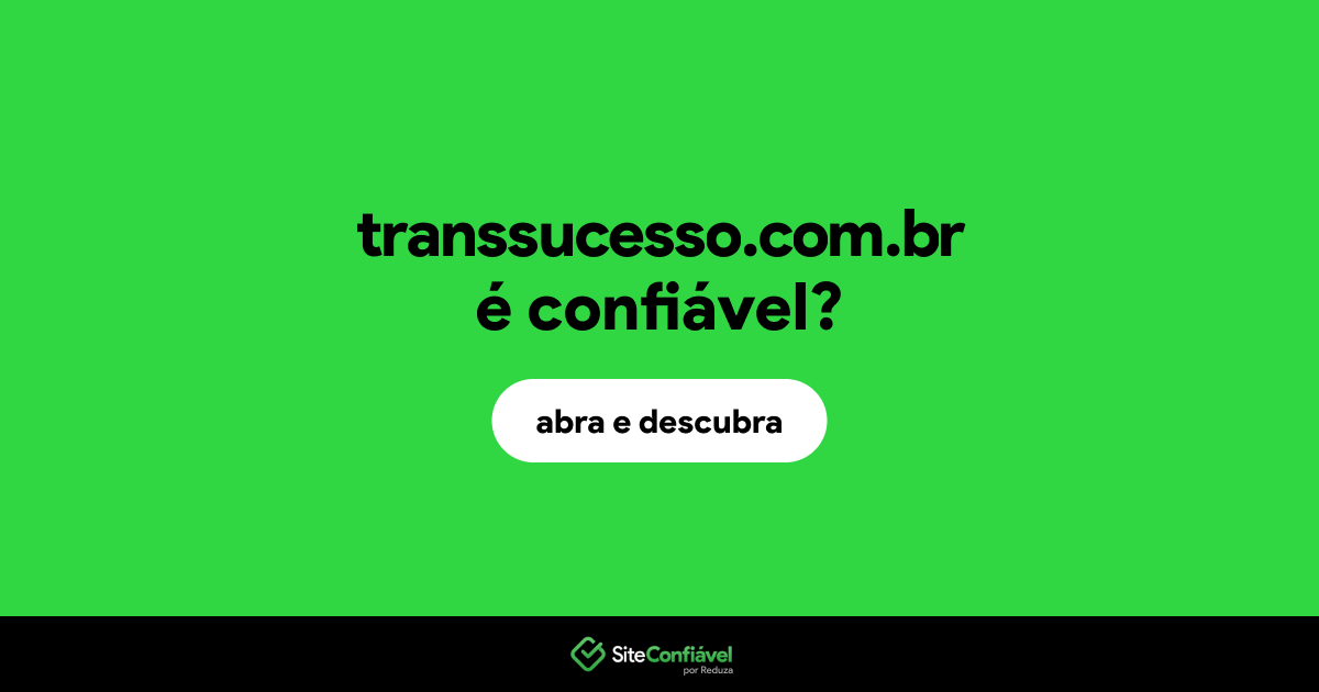 O site transsucesso.com.br é confiável?