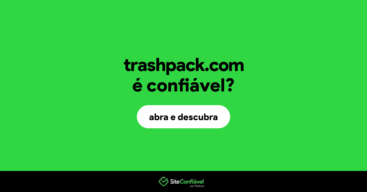 O site trashpack.com é confiável?