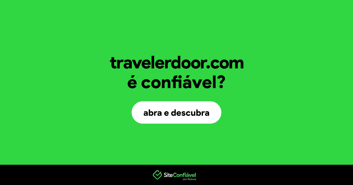 O site travelerdoor.com é confiável?