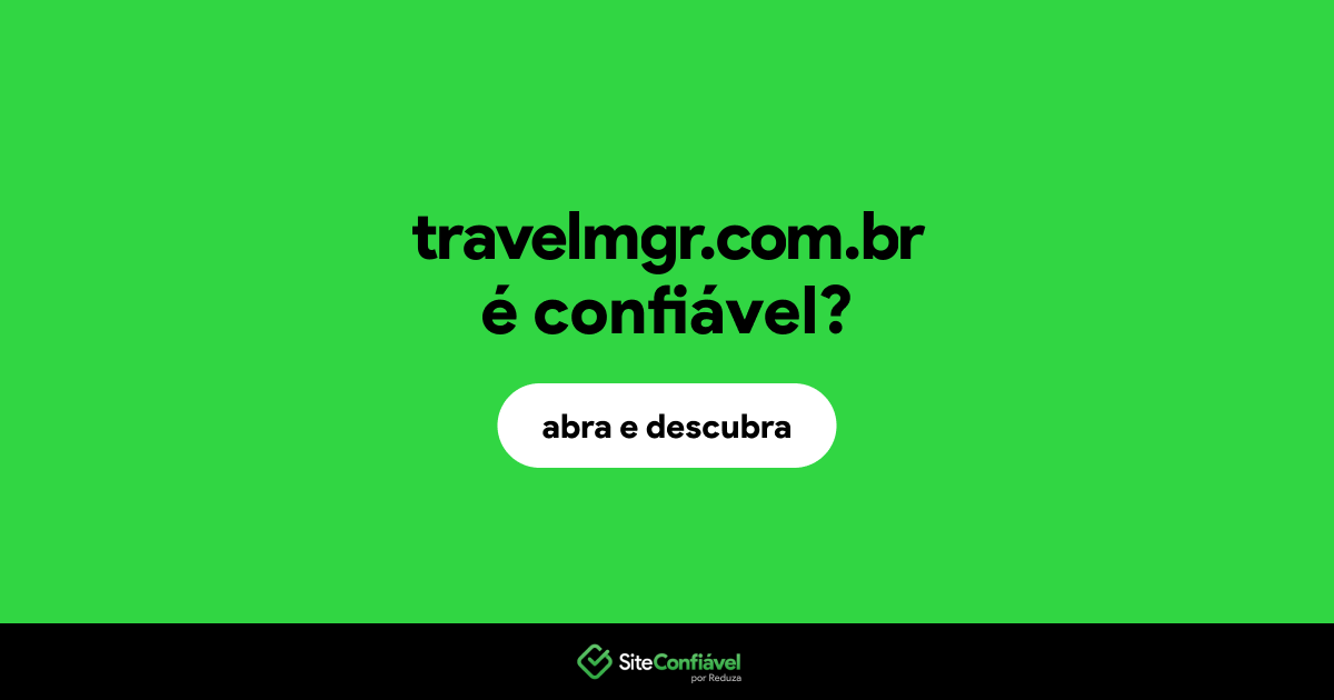 O site travelmgr.com.br é confiável?