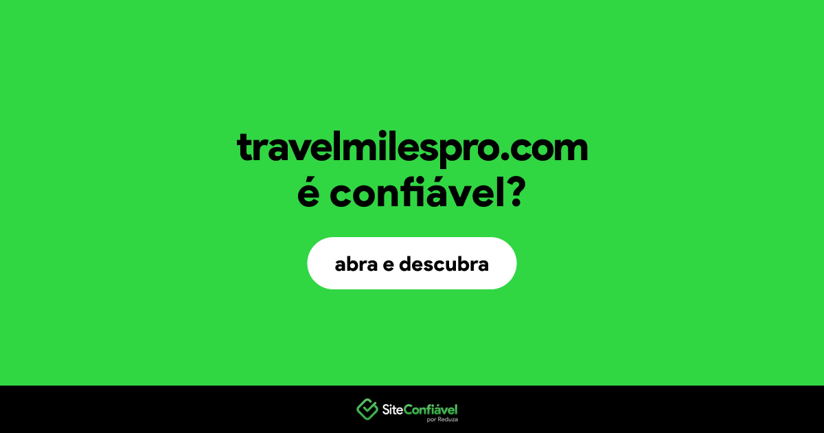 O site travelmilespro.com é confiável?