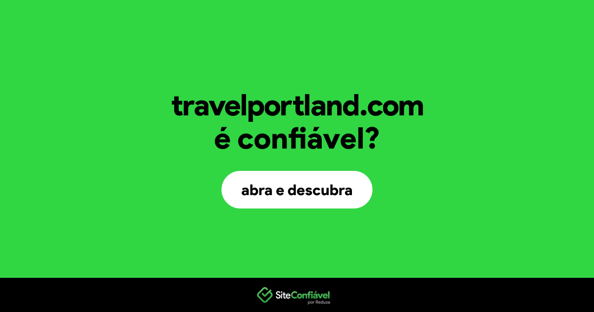 O site travelportland.com é confiável?