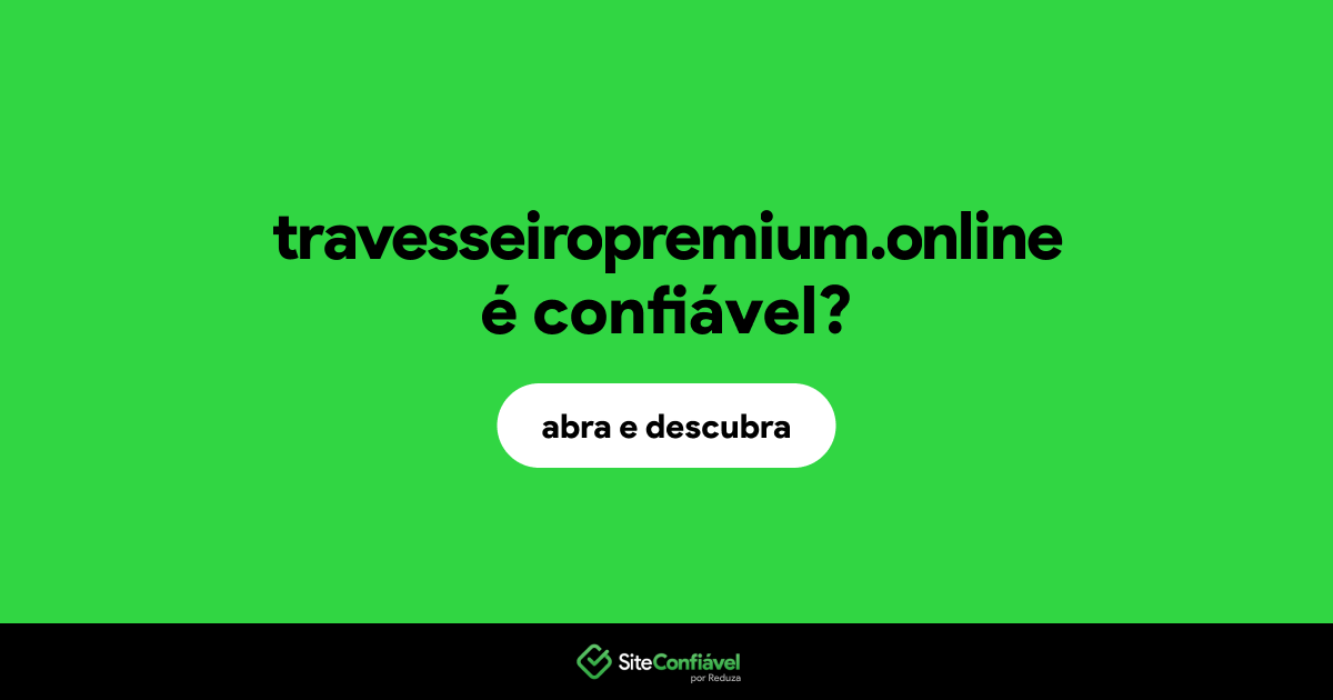 O site travesseiropremium.online é confiável?