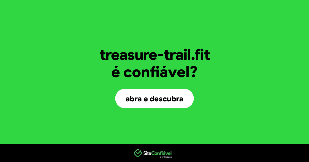O site treasure-trail.fit é confiável?