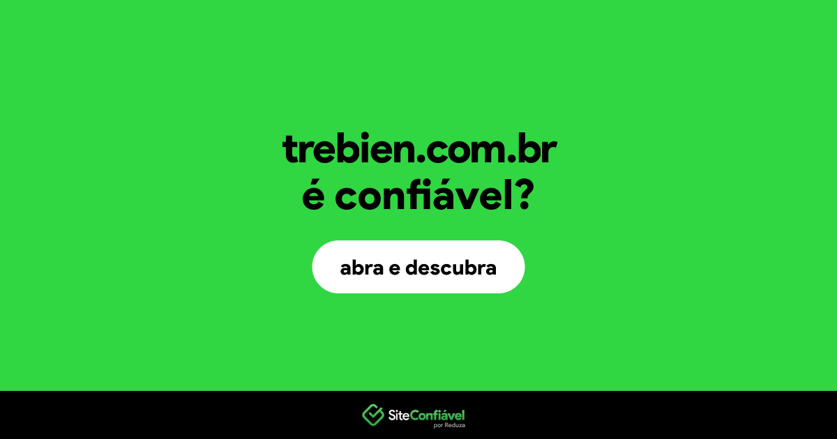 O site trebien.com.br é confiável?