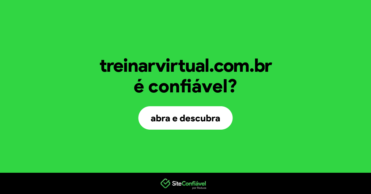 O site treinarvirtual.com.br é confiável?