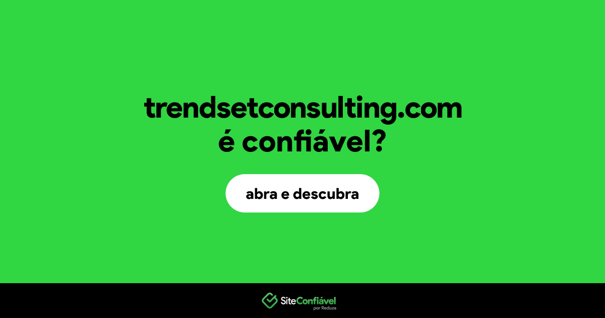 O site trendsetconsulting.com é confiável?