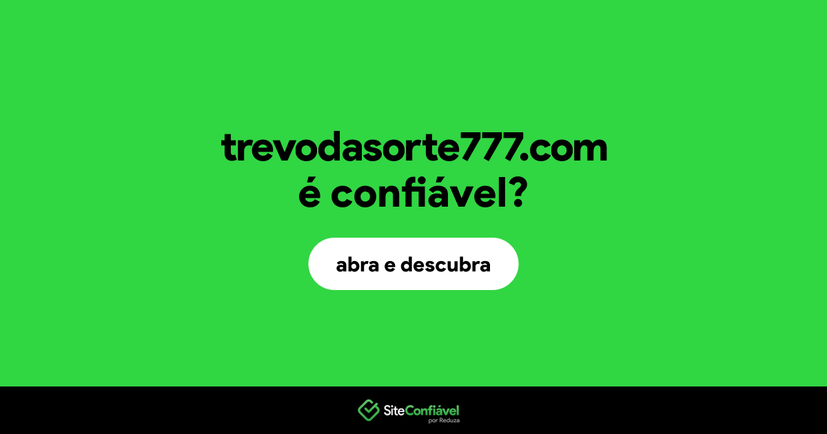 O site trevodasorte777.com é confiável?