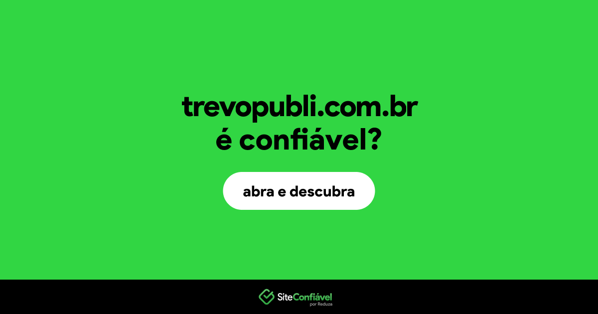 O site trevopubli.com.br é confiável?