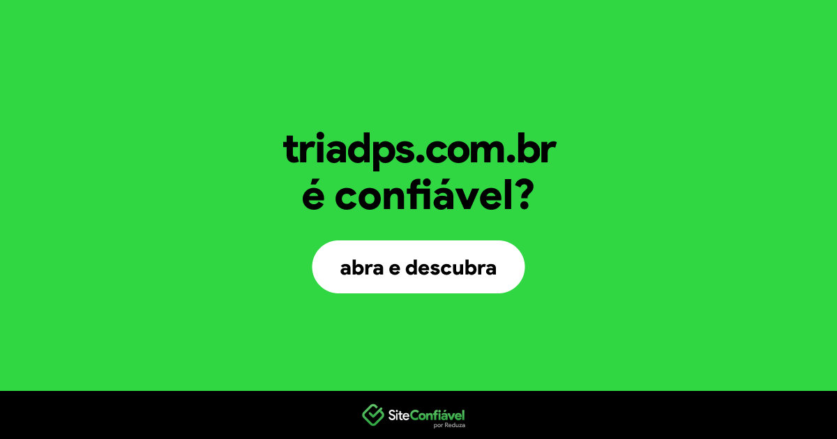 O site triadps.com.br é confiável?