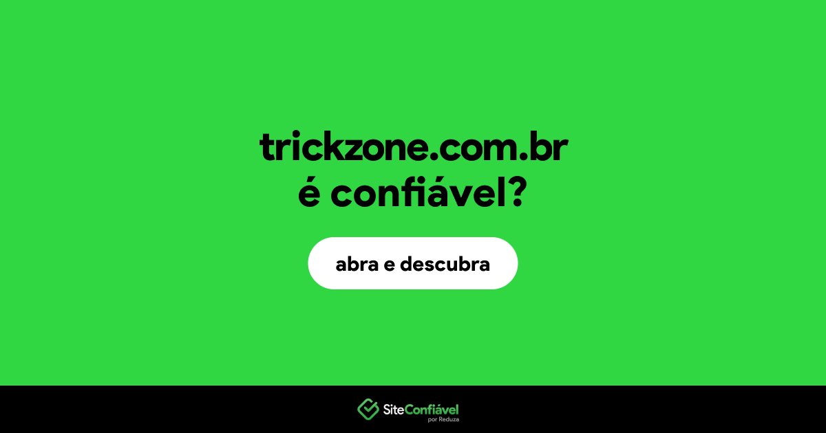 O site trickzone.com.br é confiável?