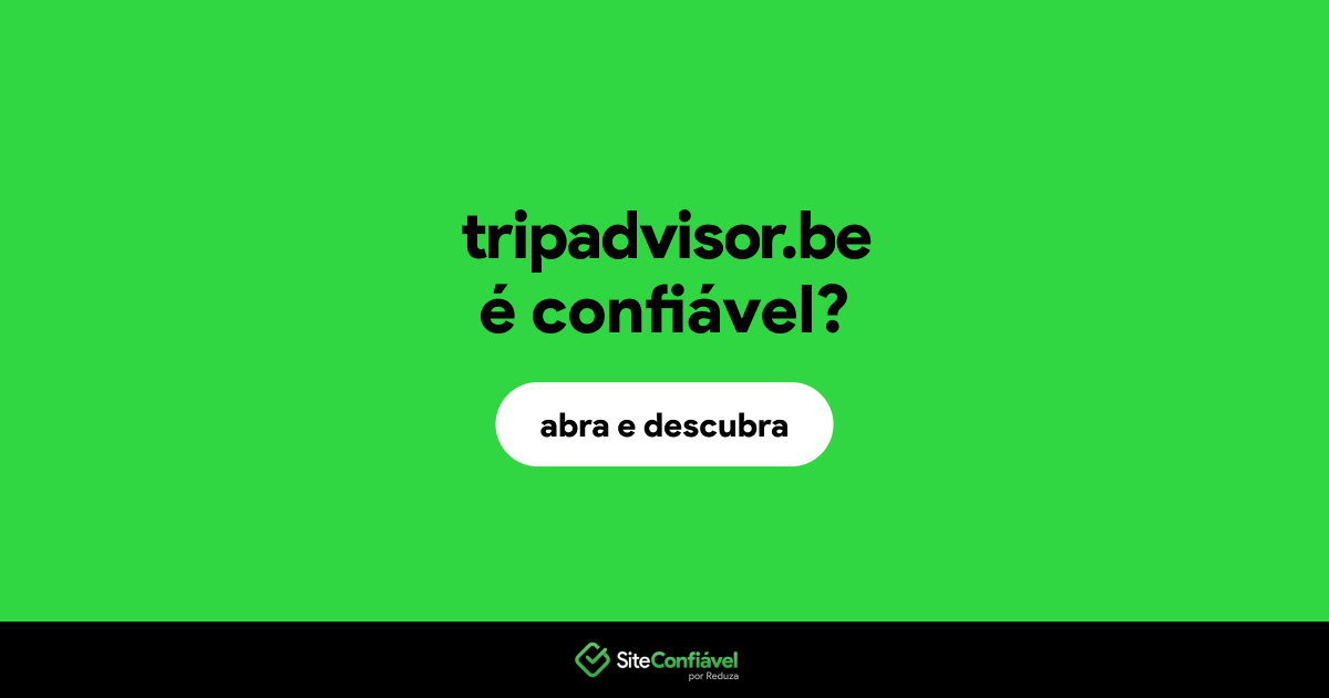 O site tripadvisor.be é confiável?