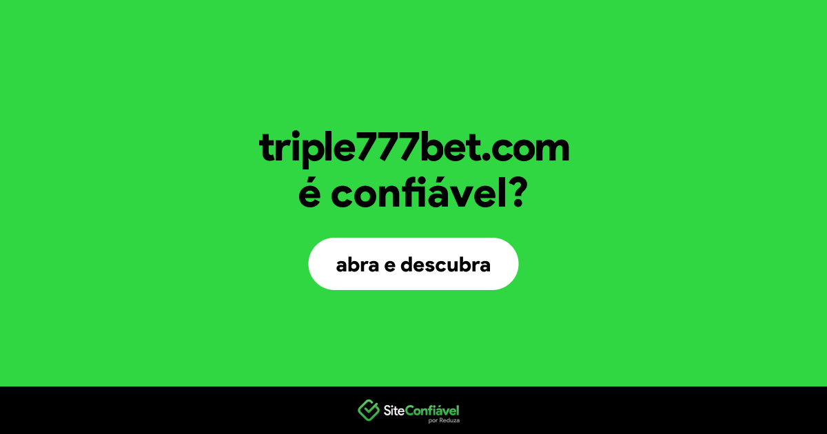O site triple777bet.com é confiável?