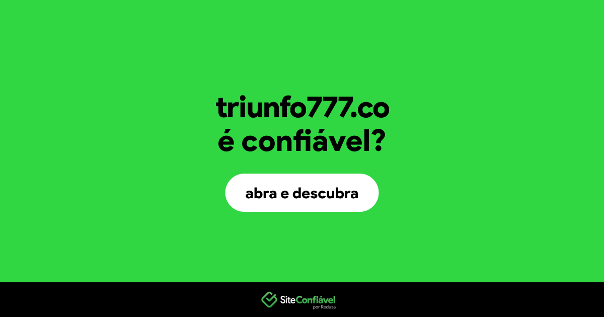 O site triunfo777.co é confiável?