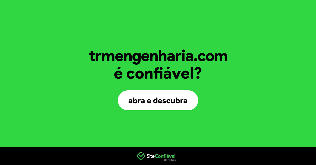 O site trmengenharia.com é confiável?