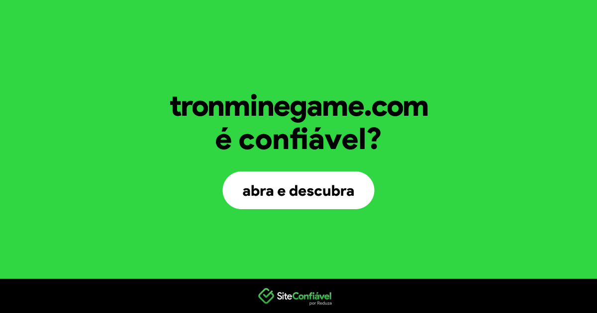 O site tronminegame.com é confiável?