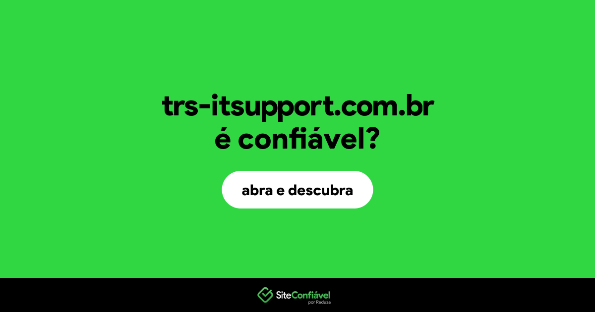 O site trs-itsupport.com.br é confiável?