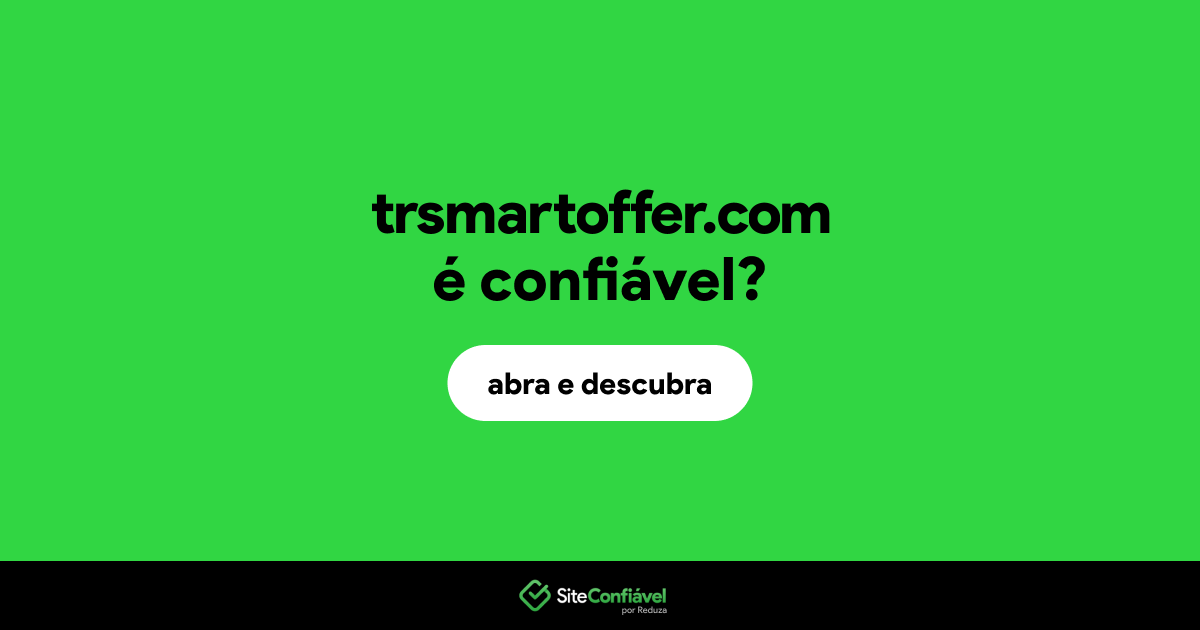 O site trsmartoffer.com é confiável?