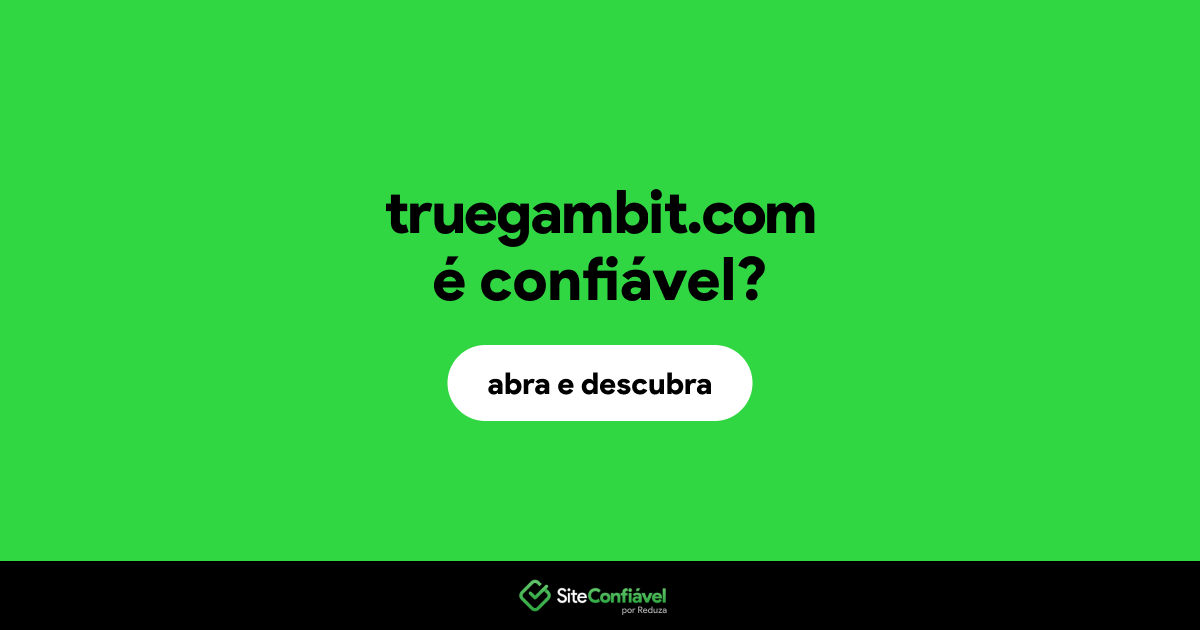 O site truegambit.com é confiável?