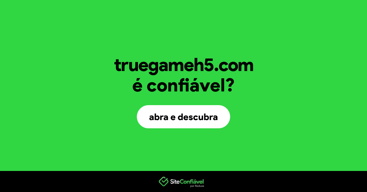 O site truegameh5.com é confiável?