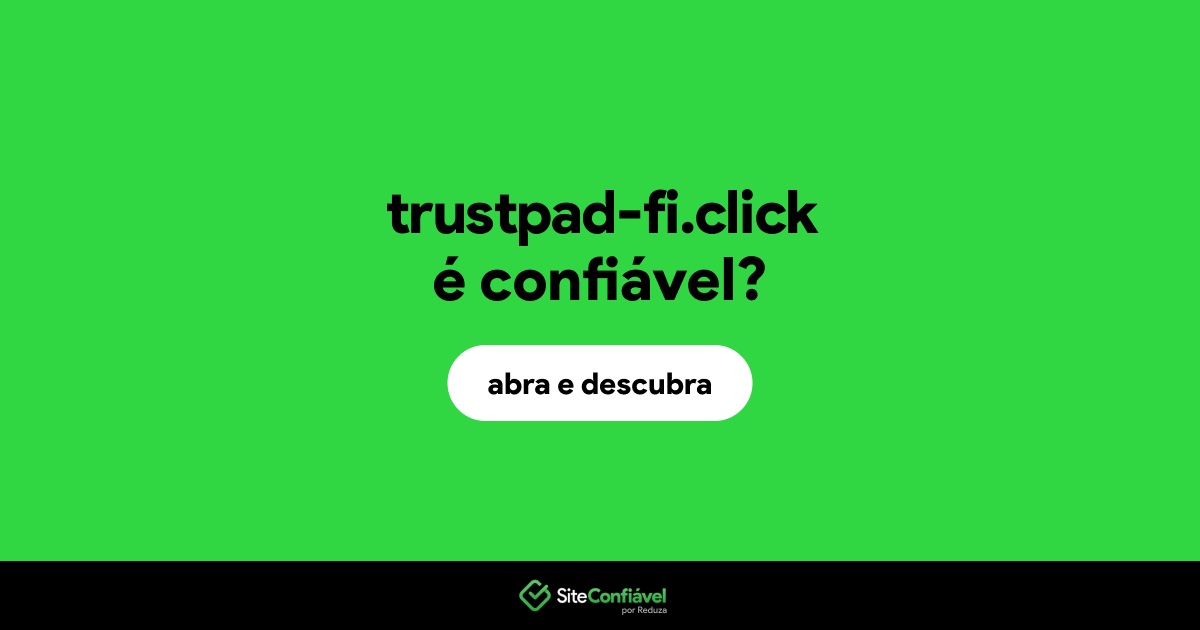 O site trustpad-fi.click é confiável?