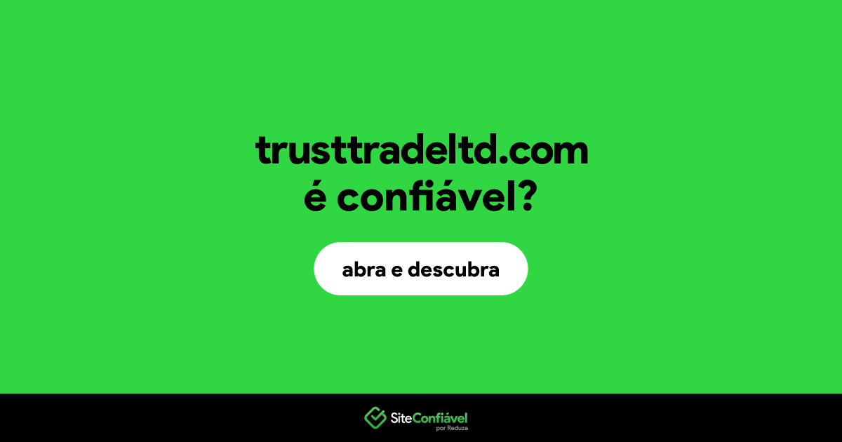 O site trusttradeltd.com é confiável?